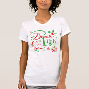 T-shirt Donate the Venin of Life a Donor Awareness Holiday