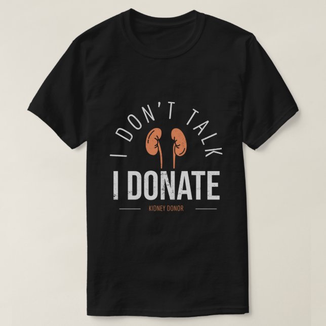 T-shirt Donateur de rein ou de transvégétalisation (Design devant)