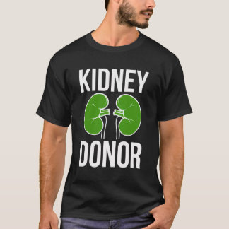 T-shirt Donateur de rein Transplantation de rein Donateur 