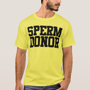 T-shirt Donateur de sperme