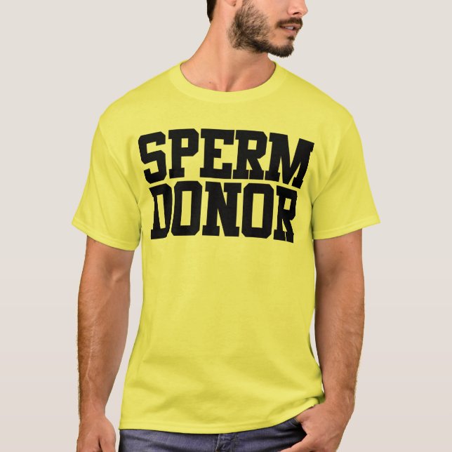 T-shirt Donateur de sperme (Devant)