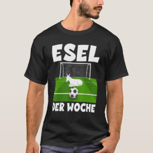 T-shirt Donkey of the Week Goalkeeper Player and Football