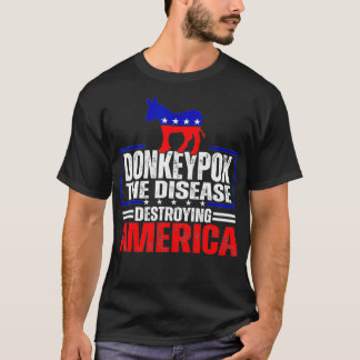 T-shirt Donkey Po La Maladie Détruisant L'Amérique Drôle A