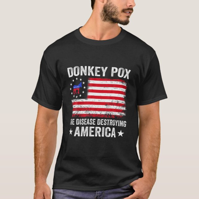 T-shirt Donkey Pox La Maladie Détruisant L'Amérique Drôle  (Devant)