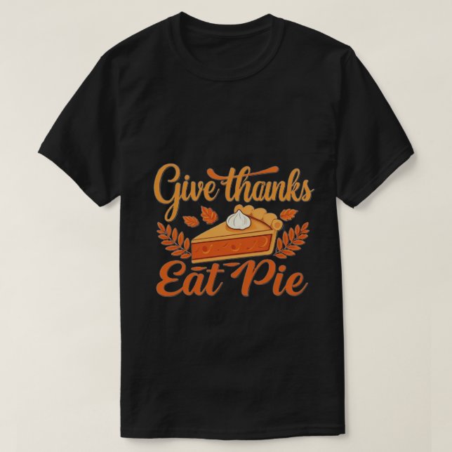 T-shirt Donne Merci, Mange Pie : Un Thanksgiving Festif (Design devant)