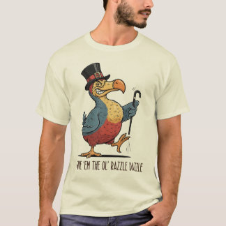 T-shirt Donne-moi l'Ol Razzle Dazzle