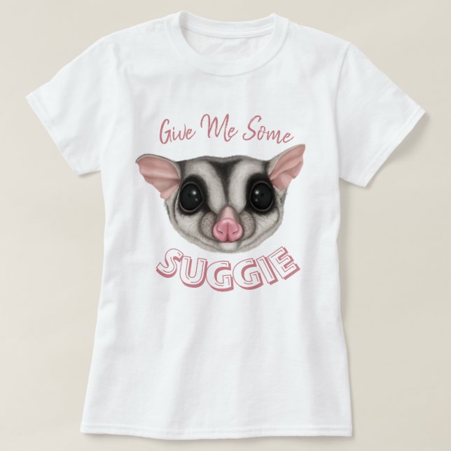 T-shirt Donne-Moi Un Peu De Suggie (Design devant)