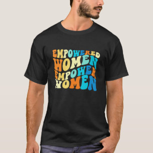 T-shirt Donner Aux Femmes Les Moyens D'Accroître Les Femme