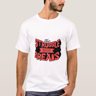T-shirt Donner du pouvoir à "la lutte ne se brise jamais"