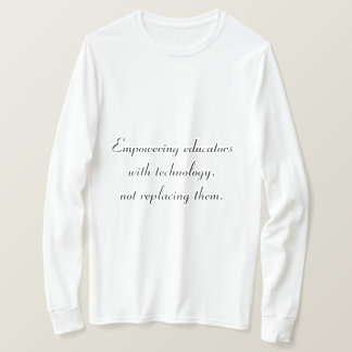 T-shirt Donner du pouvoir aux éducateurs grâce à la techno
