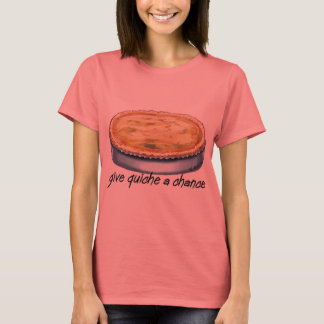 T-shirt Donner une chance à Quiche