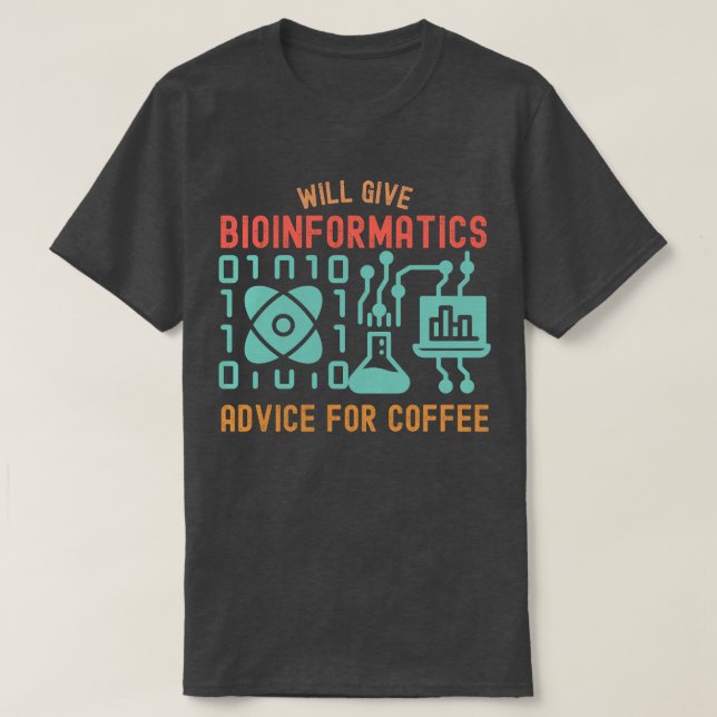 T-shirt Donnera des conseils de bio-informatique pour le c (Design devant)