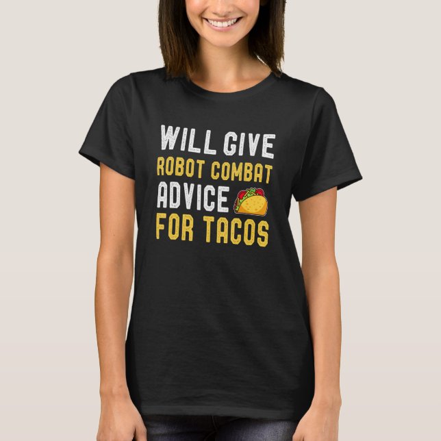 T-shirt Donnera Des Conseils De Combat Robot Pour Taco Mex (Devant)
