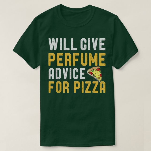 T-shirt Donnera Des Conseils De Parfum Pour Pizza Funny Pl (Design devant)