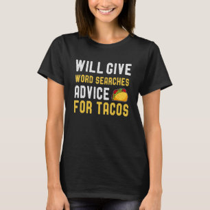 T-shirt Donnera Des Conseils De Recherche Word Pour Tacos 