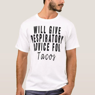 T-shirt Donnera Des Conseils Respiratoires Pour Tacos, res
