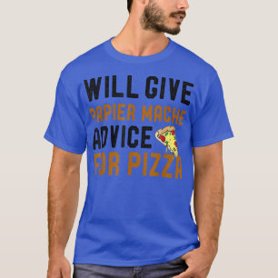 T-shirt Donnera Papier Mache Conseils Pour Pizza Art & Cra