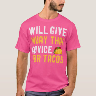 T-shirt Donnera Plusieurs Conseils Thaïlandais Pour Tacos 