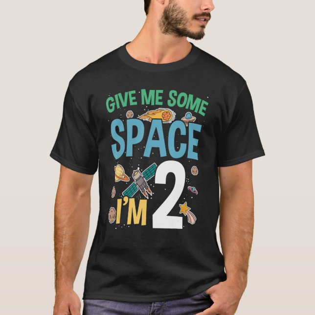T-shirt Donnez-moi de l'espace, j'ai 2 ans Joyeux annivers (Devant)