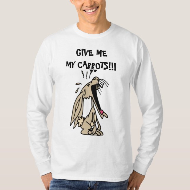 T-SHIRT DONNEZ-MOI MES CAROTTES ! ! ! LAPIN CORROMPU (Devant)