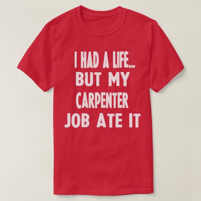 T-shirt Dons Drôle Pour Les Carpenters (Design devant)