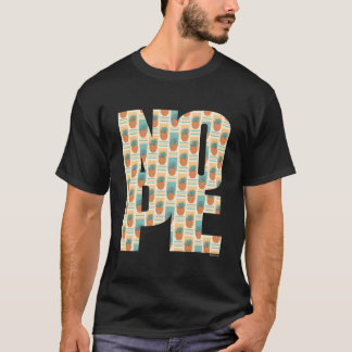 T-shirt Don'T Be A Yes-Person Just Say No Sometimes
