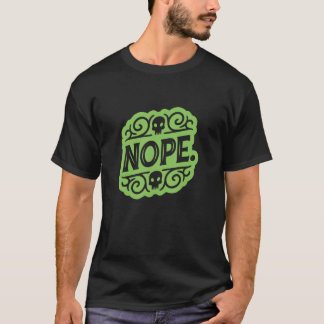 T-shirt Don't Be A Yes Person Just Say No Sometimes 31