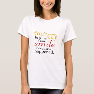 T-shirt don't cry