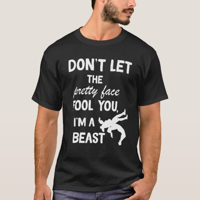 T-shirt don't let the pretty face fool you wrestling girls (Devant)