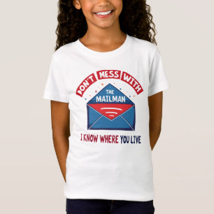 T-Shirt Dont Mess avec l'Humour Mailman