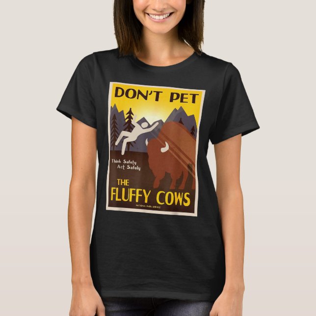 T-shirt Don't Pet The Fluffy Cows  (Devant)