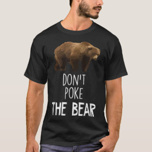 T-shirt Don't Poke 