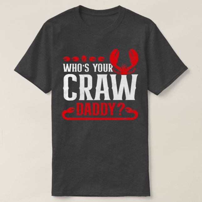 T-shirt Dont ton père, Drôle Cajun Crawfish (Design devant)