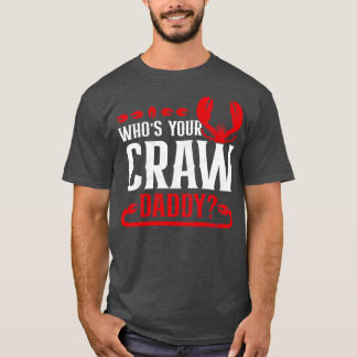 T-shirt Dont ton père, Drôle Cajun Crawfish