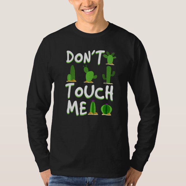T-shirt Don't Touch Me  Cactus Desert Arizona Nevada (Devant)