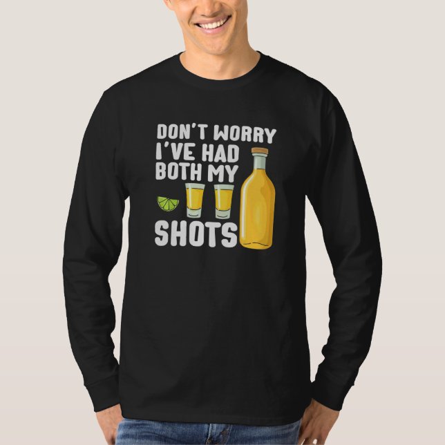 T-shirt Don't Worry I've Had Both My Shots  Summer Drinkin (Devant)