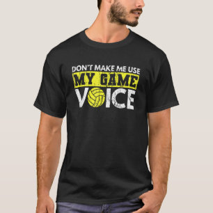 T-shirt Donu2019t Me Faire Utiliser Mon Citation De Voix D
