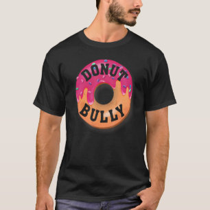 T-shirt Donut Bully, Jour de l'Unité Anti-harcèlement avec