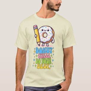 T-shirt Donut Stress Faites votre meilleur jour d'examen d