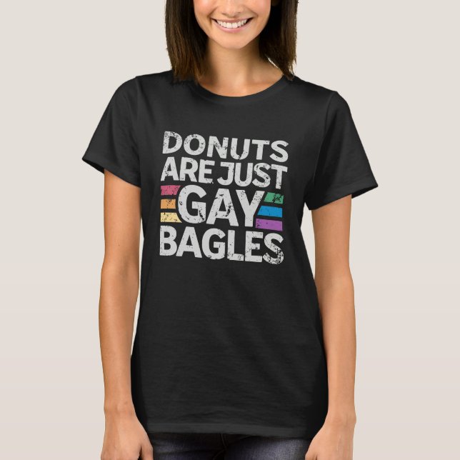 T-shirt Donuts Are Just Gay Bagels   Donut  1 (Devant)
