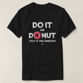 T-shirt Donuts pun v2.1