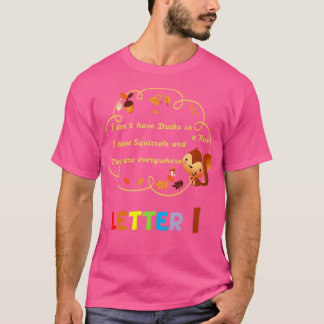 T-shirt Donx27t Avoir des canards ou une rangée I Avoir de