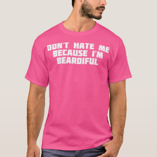 T-shirt Donx27t Me Détester Parce Que Ix27m Cheveux Visage