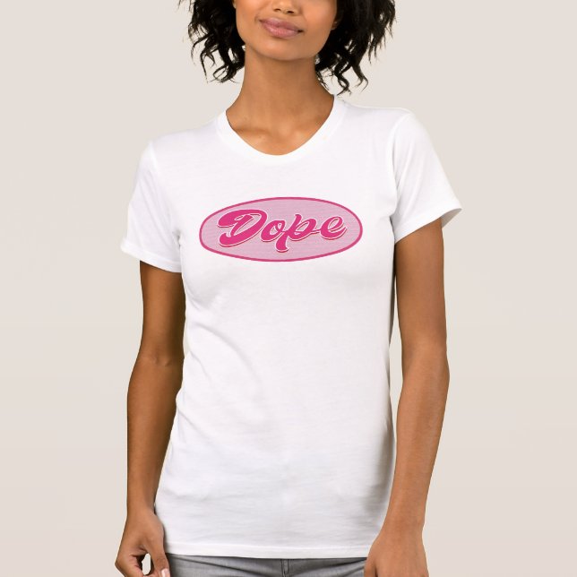 T-shirt Dope Script (Fille sur blanc) (Devant)