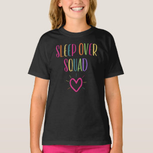 T-shirt Dormir au-dessus de l'escouade VIP Slepover Squad