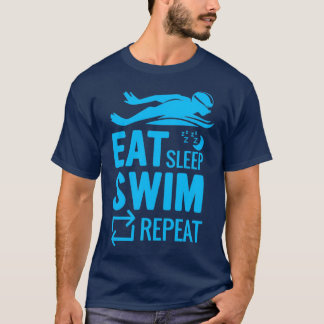 T-shirt DORMIR BAIGNADE RÉPÉTER PISTE Piscine Eau Gi