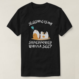 T-shirt Dormir est mon super-pouvoir