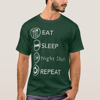 T-shirt Dormir Manger Nuit Maj Répéter Travail