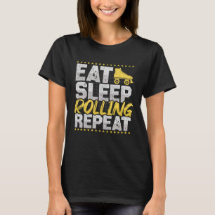 T-shirt Dormir Répétez Patinage Hobby Roller Patins