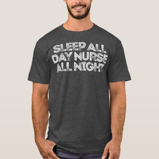 T-shirt Dormir toute la journée infirmière toute la nuit 2